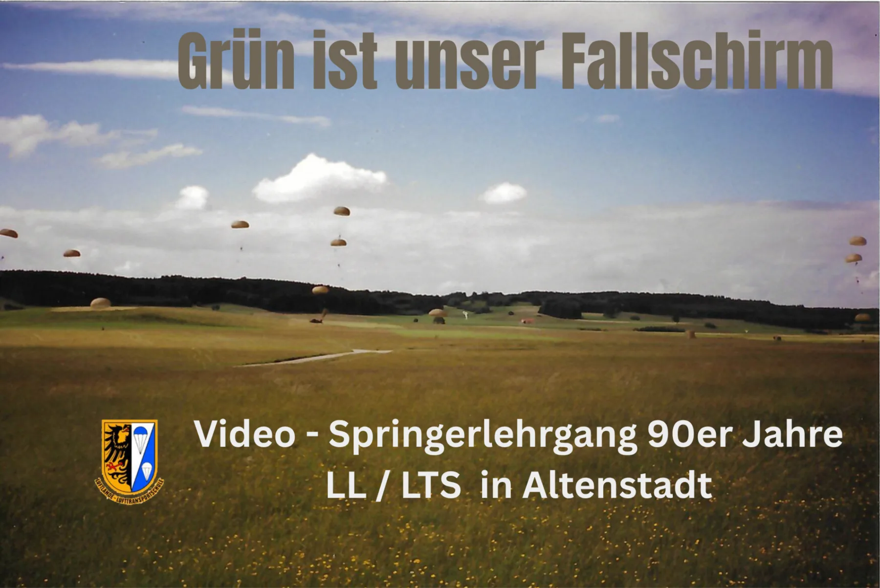 Video-Vorschaubild: Springerlehrgang 90er Jahre an der Luftlande- und Lufttransportschule in Altenstadt